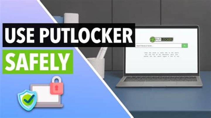 How to Stream Safely on Free Platforms Like Putlocker