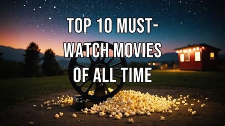 Top 10 Must-Watch Movies Available on GoMovies Right Now